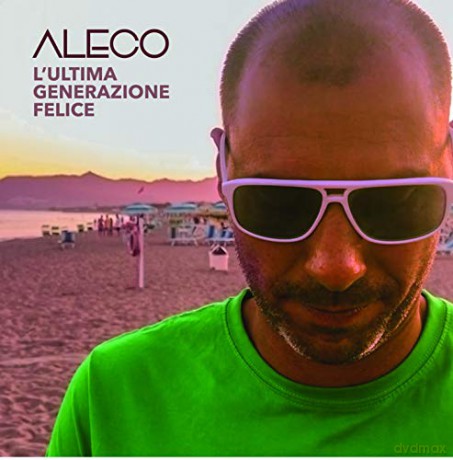 Aleco: L'Ultima Generazione Felice [CD]