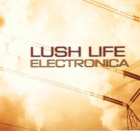 Lush Life Electronica [CD]