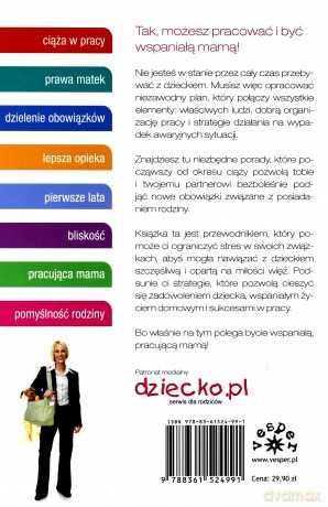 Jak być wspaniałą pracującą mamą - Tracey Godridge, Martine Gallie [KSIĄŻKA]