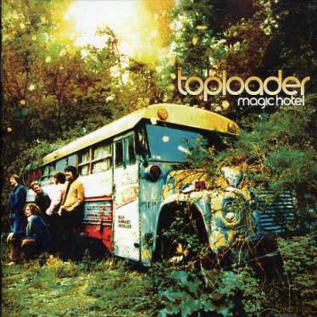 Toploader: Magic Hotel [CD]