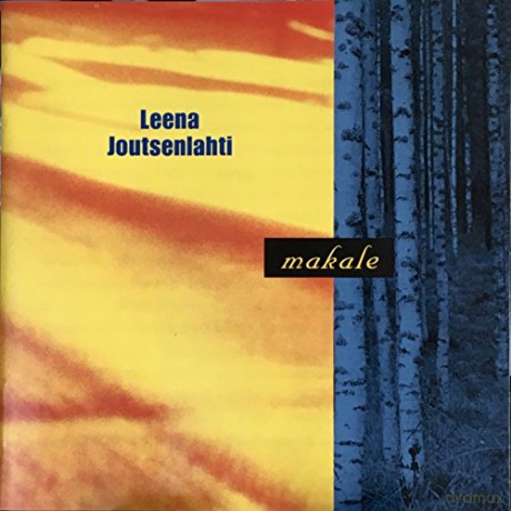 Leena Joutsenlahti: Makele [CD]
