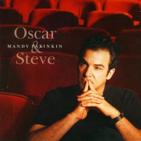 Mandy Patinkin: Mandy Patinkin - Oscar And Steve [CD]
