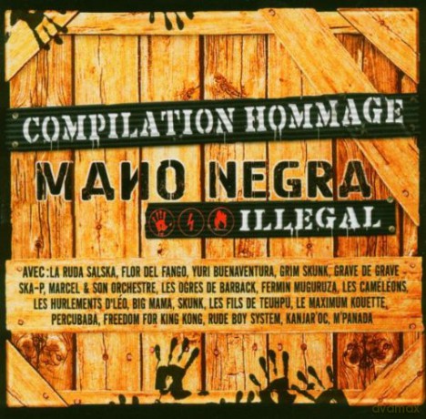 Mano Negra: Mano Negra: Illegal - Compilation Hommage [CD]