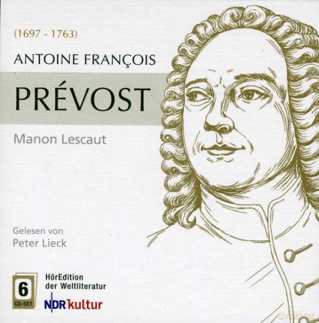 Antoine Francois Prevost: Manon Lescaut [6CD]