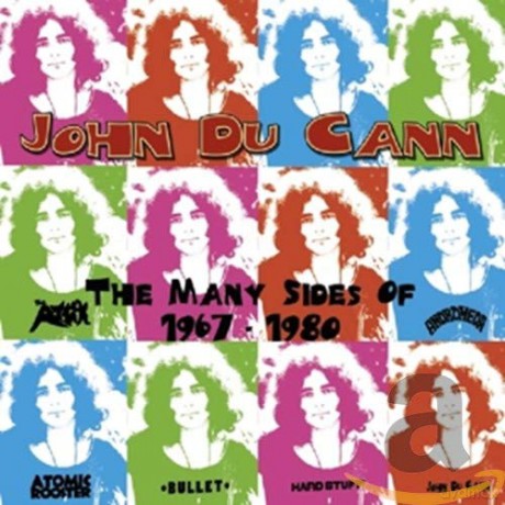 John Du Cann: Many Sides Of: 1967- 1980 [CD]