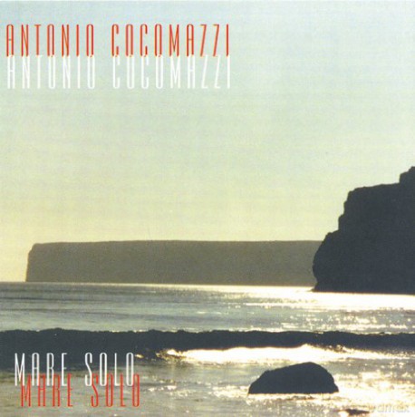 Cocomazzi Antonio: Mare Solo [CD]