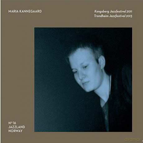 Maria Kannegaard: Maria, Kannegaard; Kongsberg/Trondheim [2CD]