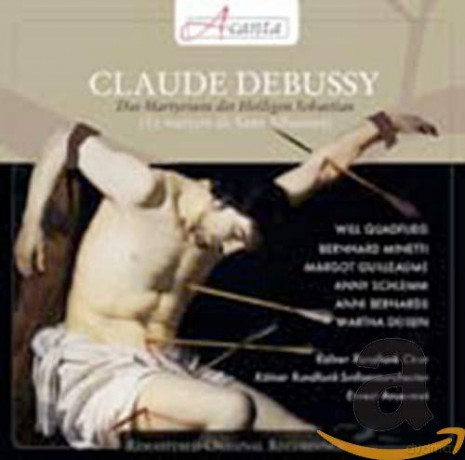 C. Debussy: Martyrdom of St Sebastian [CD]