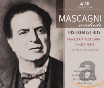 Pietro Mascagni: Mascagni Conducts His Greatest Operas: Cavalleria [4CD]