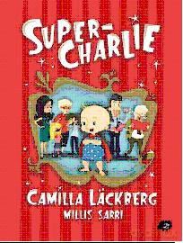 Super Charlie - Camilla Lackberg [KSIĄŻKA]
