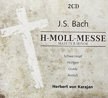 J.S. Bach: Mass in B Minor [2CD]