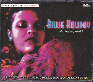 Billie Holiday: Me Myself and I [CD]