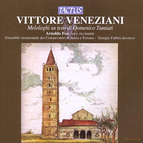 V. Veneziani: Melodramas on Texts of Domenico Tumiati [CD]