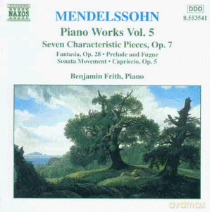 Mendelssohn: Mendelssohn - Piano Works, Vol 5 [CD]