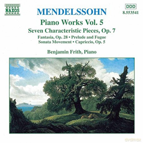 Mendelssohn: Mendelssohn - Piano Works, Vol 5 [CD]