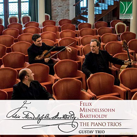 Gustav Trio: Mendelssohn-Bartholdy: The Piano Trios [CD]