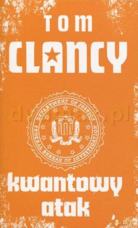 Kwantowy atak - Tom Clancy [KSIĄŻKA]