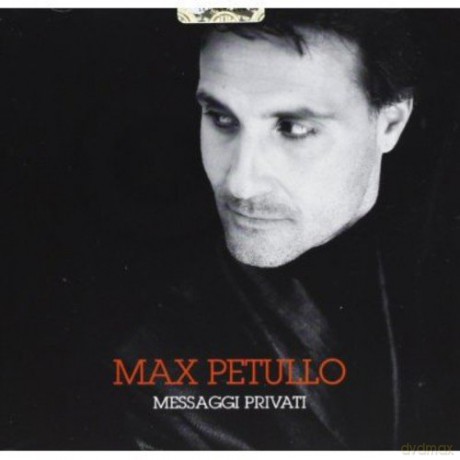 Max Petullo: Messaggi Privati [CD]