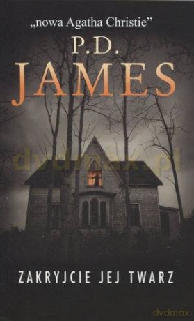 Zakryjcie jej twarz - P. D. James [KSIĄŻKA]