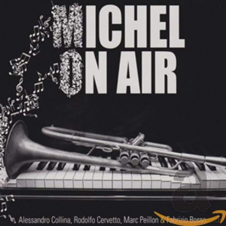 Fabrizio Bosso: Michel on Air [CD]
