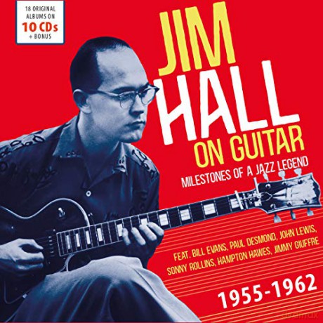 Jim Hall: Greatest Jazz Guitarists Original Albums [10CD]