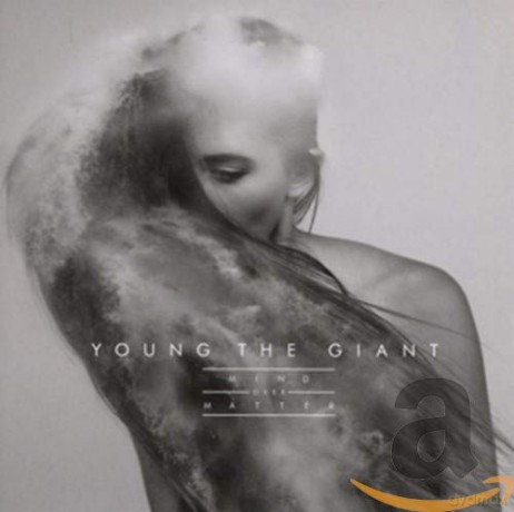Young The Giant: Mind Over Matter [CD]