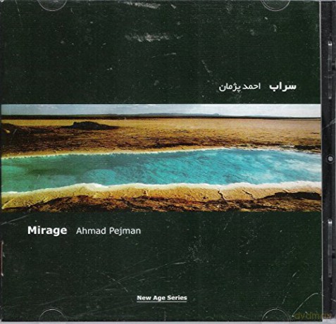 Pejman Ahmad: Mirage [CD]