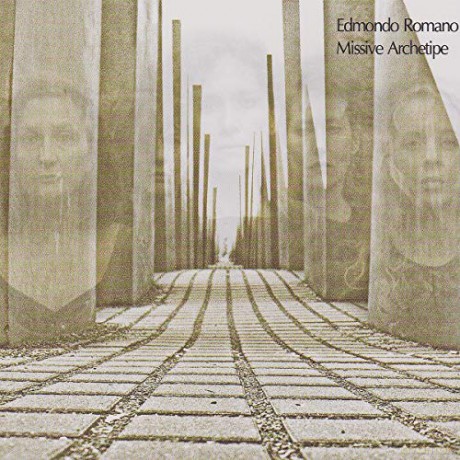 Edmondo Romano: Missive Archetipe [CD]