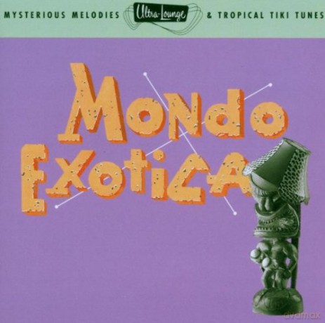 Mondo Exotica [CD]