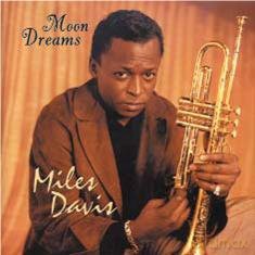 Miles Davis: Moon Dreams [CD]