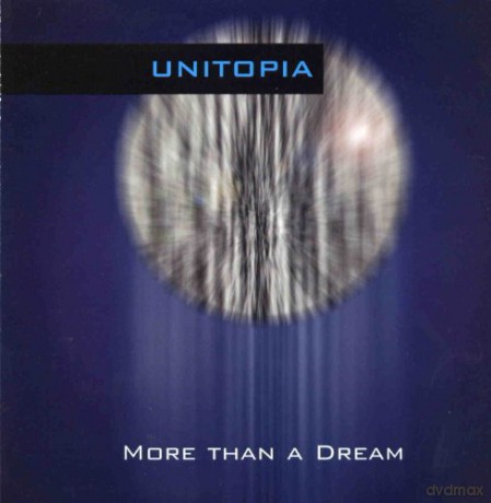 Unitopia: More Than A Dream [CD]