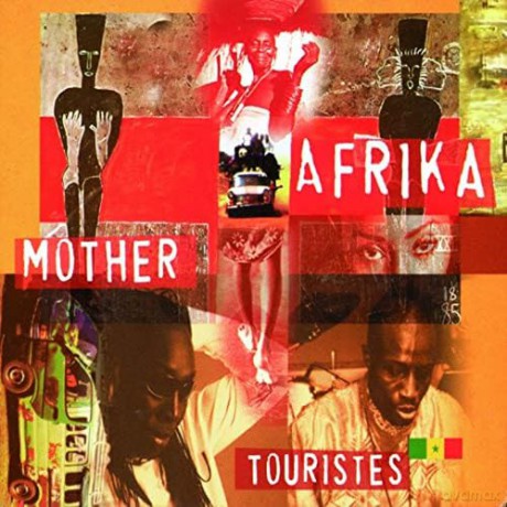 Touristes: Mother Afrika [CD]