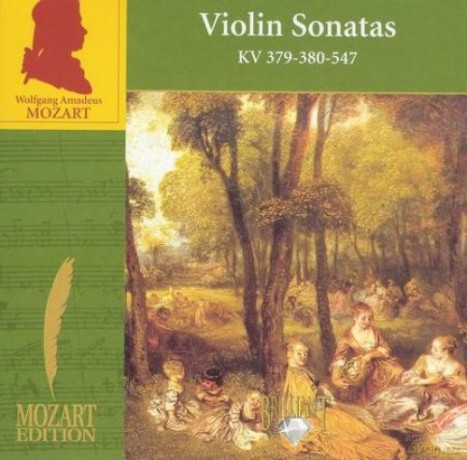 Wolfgang Amadeus Mozart: Mozart - Violin Sonatas Kv 379-380-547 [CD]