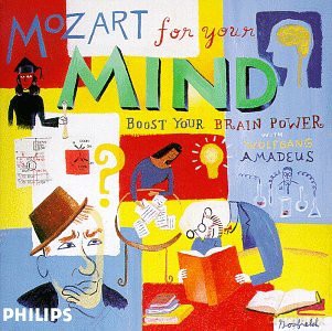 Wolfgang Amadeus Mozart: Mozart for Your Mind [CD]
