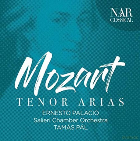 Ernesto Palacio: Mozart: Tenor Arias [CD]