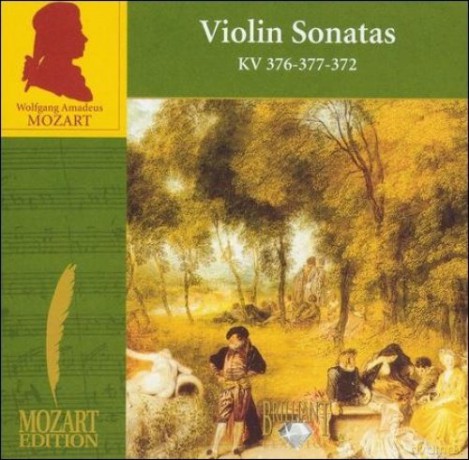 Wolfgang Amadeus Mozart: Mozart: Violin Sonatas Kv 376 377 372 [CD]