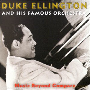 Duke Ellington: Music Beyond Compare [CD]