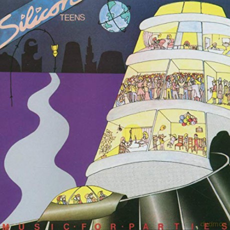 Silicon Teens: Music For Parties [CD]