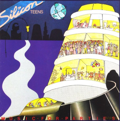 Silicon Teens: Music For Parties [CD]