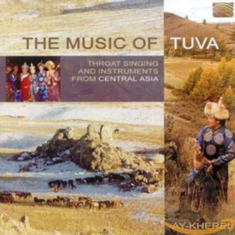 Ay-Kherel: Music of Tuva [CD]