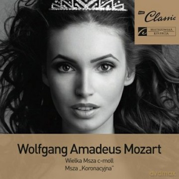 Emma Kirkby: RMF Classic Kolekcja: Mozart Wielka Msza C. Msza Koronac. [CD]