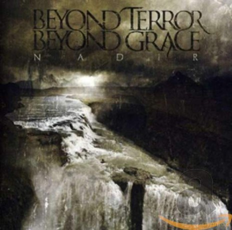 Beyond Terror Beyond Grace: Nadir [CD]