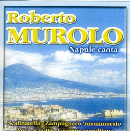 Roberto Murolo: Napule Canta [CD]
