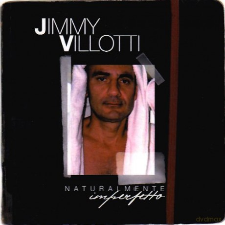Jimmy Villotti: Naturalmente Imperfetto [CD]