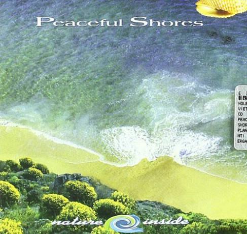 Peaceful Shores: Nature Inside [CD]