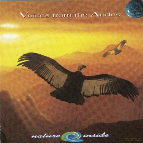 Voices From the Ande: Nature Inside [CD]