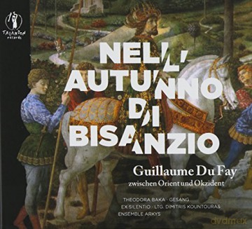 G. Dufay: Nell' Autunno Di Bisanzio [CD]