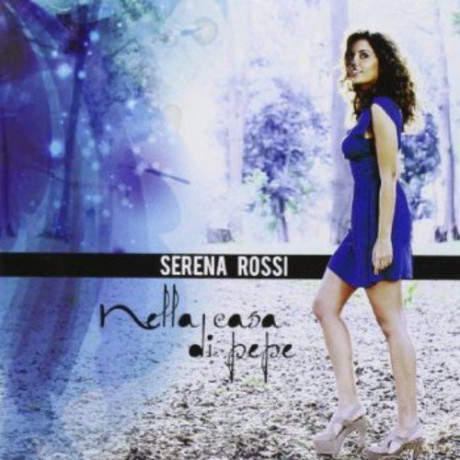 Serena Rossi: Nella Casa Di Pepe [CD]