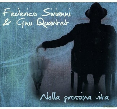 Federico Sirianni: Nella Prossima Vita [CD]