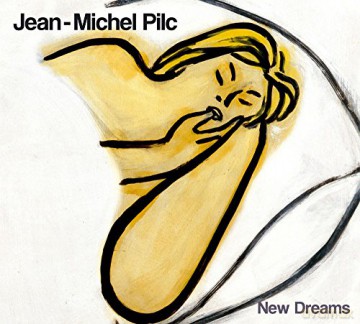 Jean-Michel Pilc: New Dreams [CD]